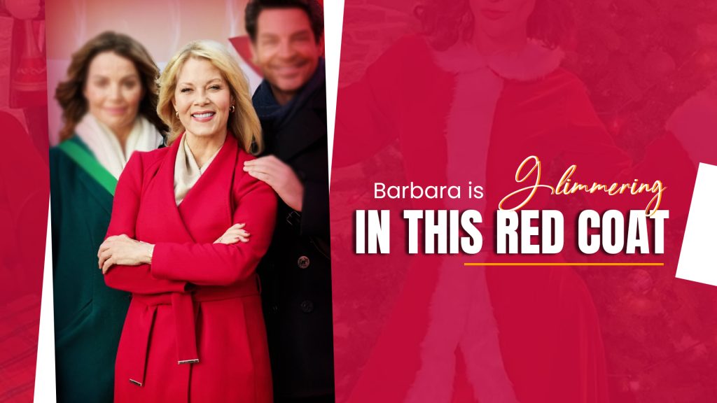 Barbara Is Glimmering In This Red Coat