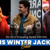 Go On A Shopping Spree With This Winter Jackets Sale