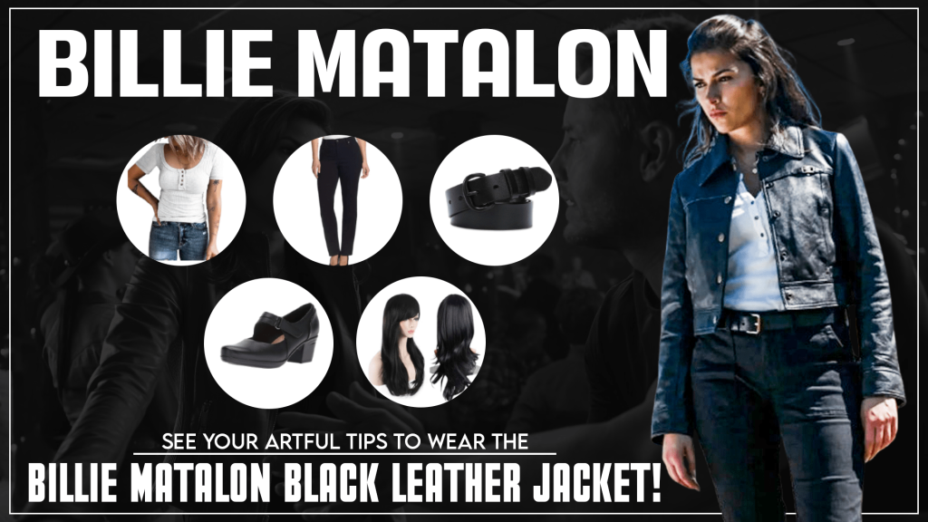 See Your Artful Tips To Wear The Billie Matalon Black Leather Jacket!