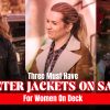 Three Must Have Winter Jackets On Sale For Women On Deck